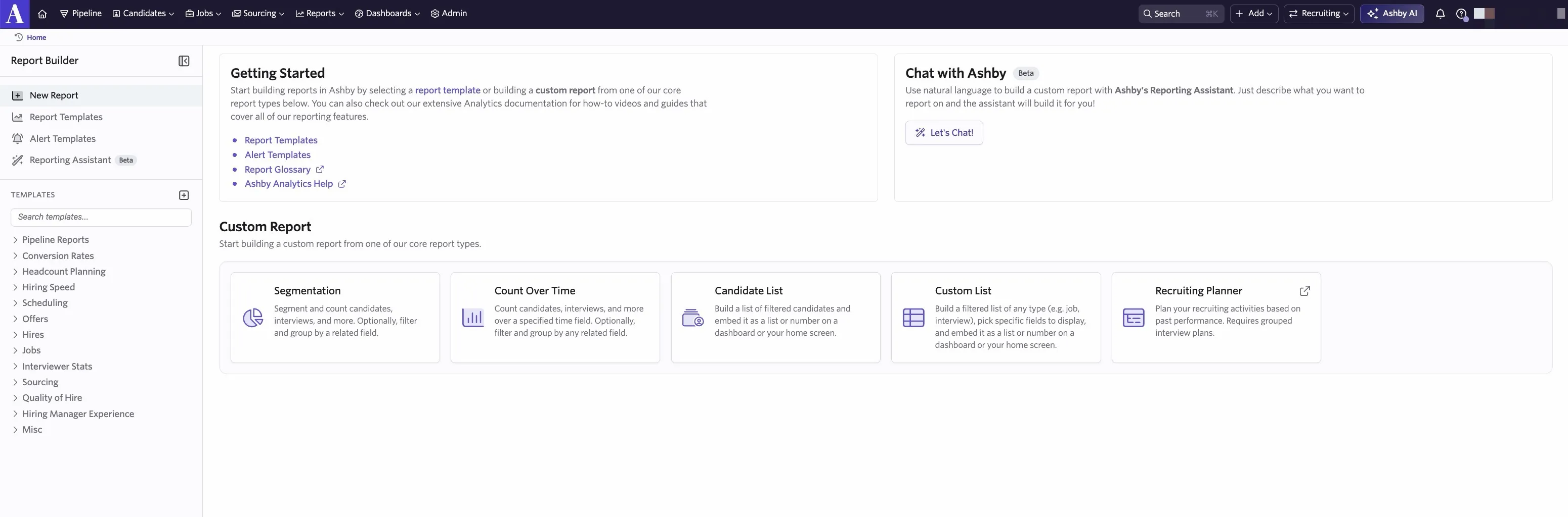 Screenshot of the Report Builder main page in Ashby, showing four areas: Getting Started, Chat with Ashby, Templates, and Custom Report