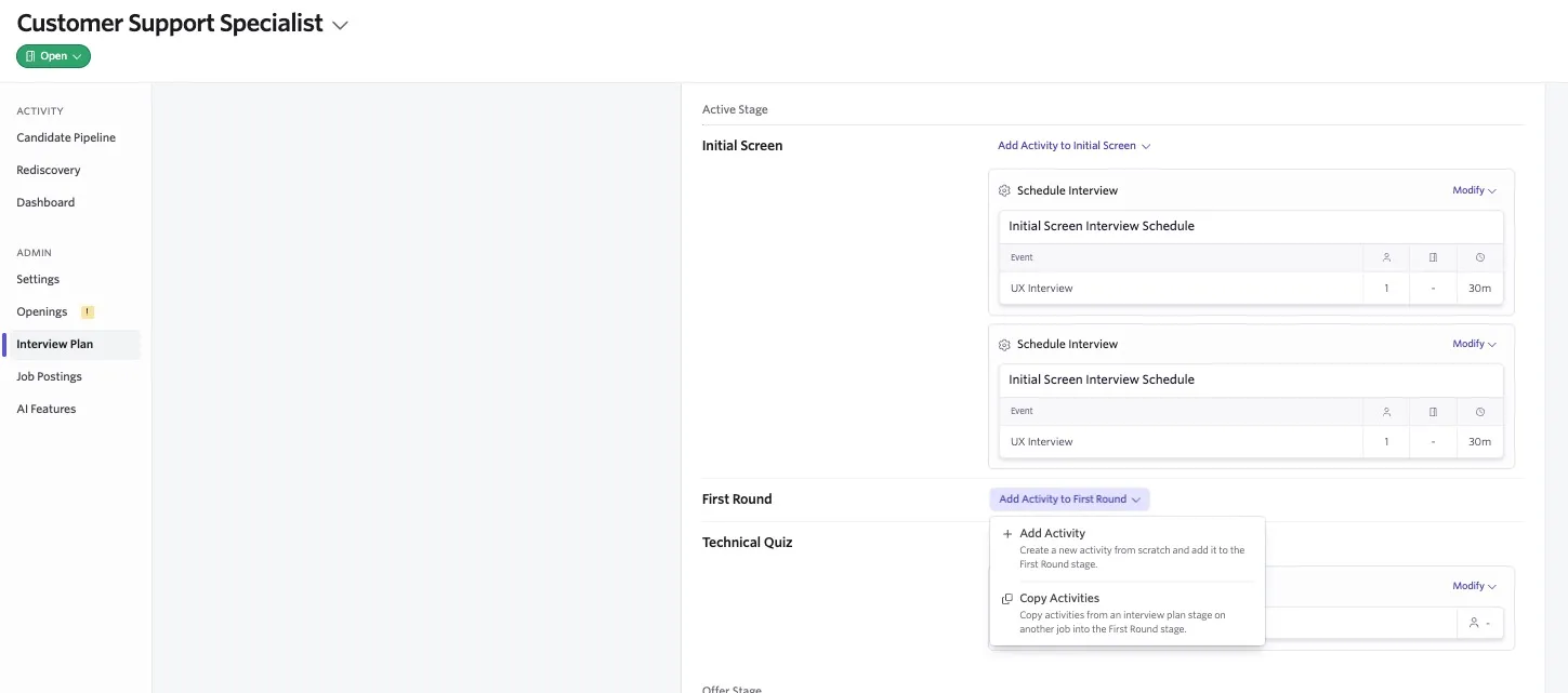 The screenshot shows a job open on the Interview Plan tab, with the Add Activity to First Round menu open. The screenshot shows a job open on the Interview Plan tab, with the Add Activity to First Round menu open.
