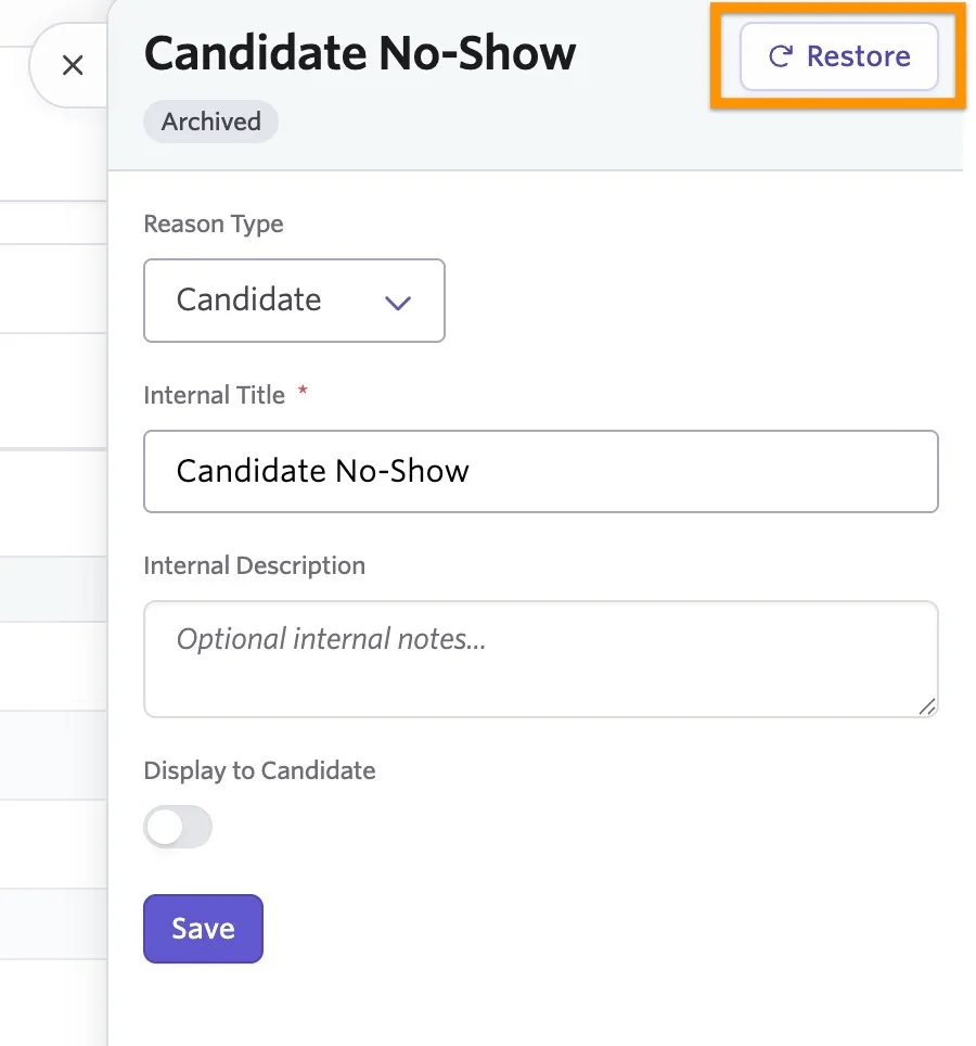 An archive reschedule/cancellation reason with the Restore option highlighted. An archive reschedule/cancellation reason with the Restore option highlighted.
