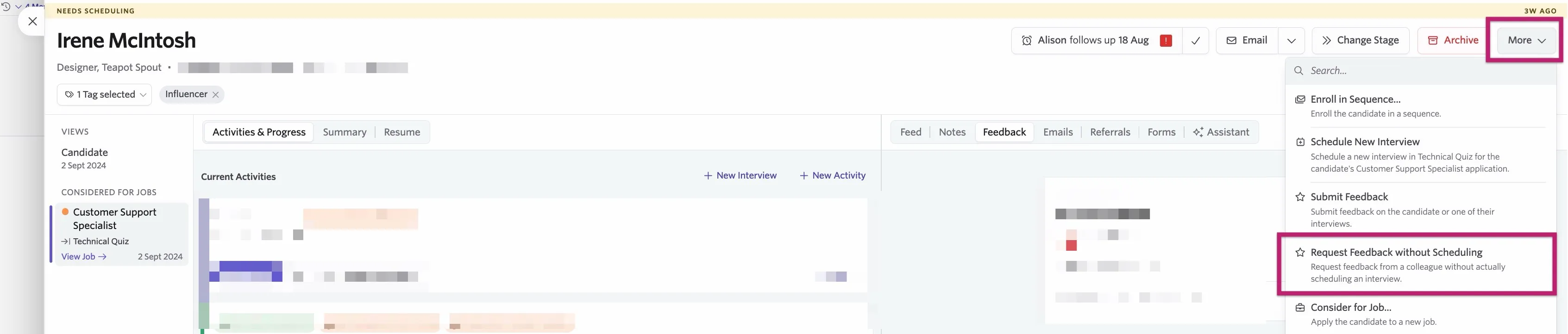 The screenshot shows the candidate profile with the More menu open and the option to Request Feedback without Scheduling highlighted. The screenshot shows the candidate profile with the More menu open and the option to Request Feedback without Scheduling highlighted.