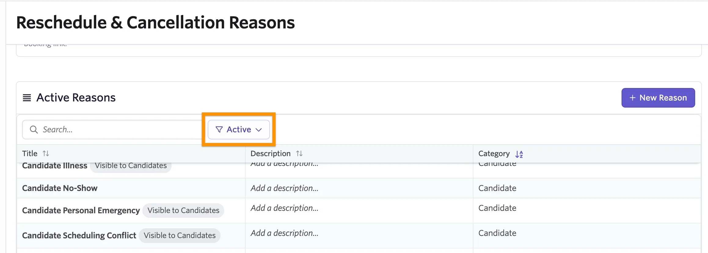 The screenshot shows the Reschedule & Cancellation Reasons page with the Active dropdown highlighted. The screenshot shows the Reschedule & Cancellation Reasons page with the Active dropdown highlighted.