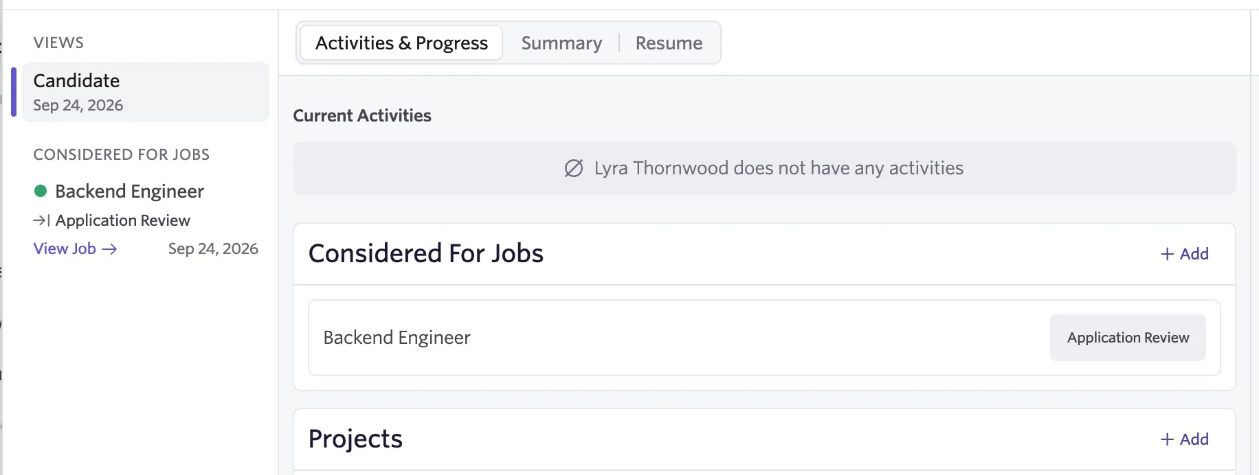 Candidate Activities & Progress view showing no current activities and the Backend Engineer job in the Application Review stage under Considered for Jobs. Candidate Activities & Progress view showing no current activities and the Backend Engineer job in the Application Review stage under Considered for Jobs.