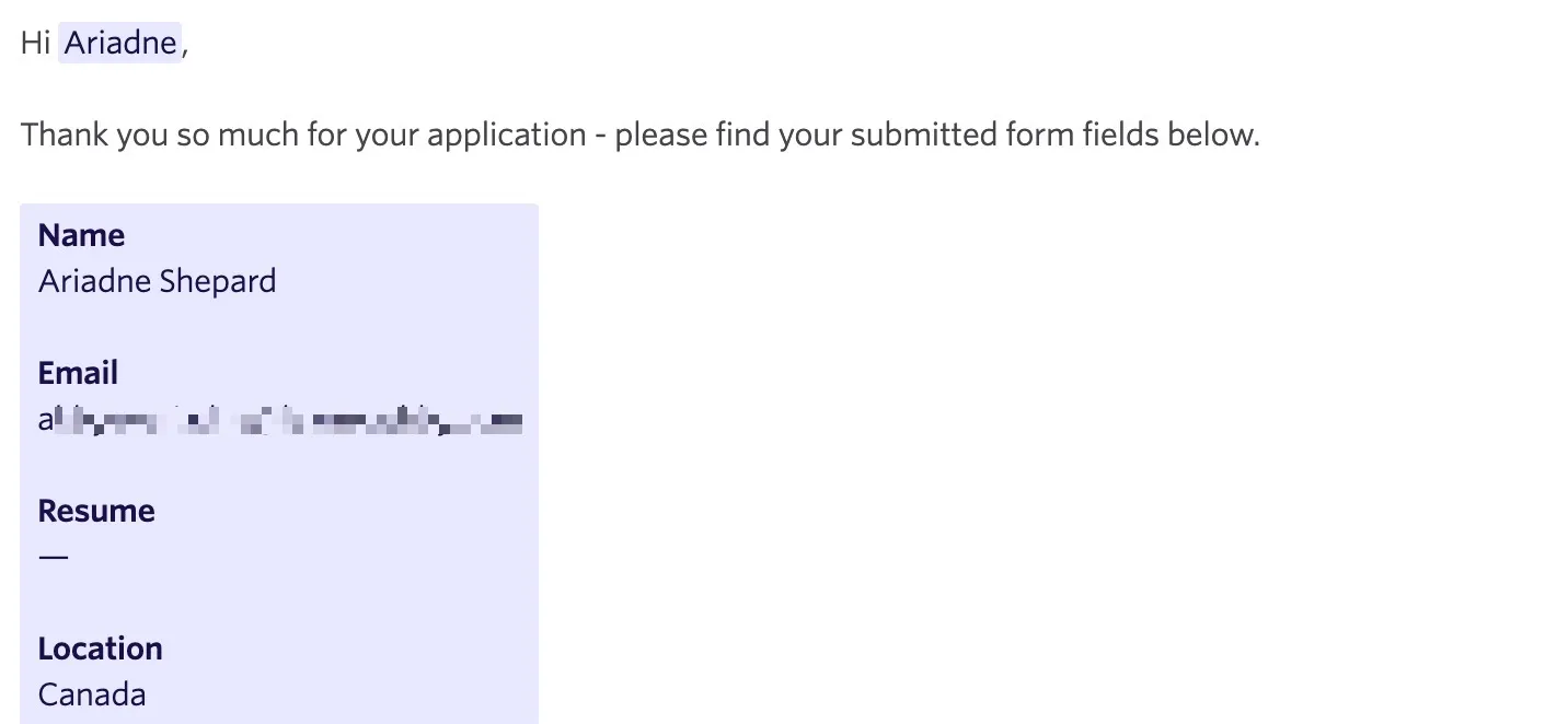 The application form submission details pulled from the job consideration. The application form submission details pulled from the job consideration.