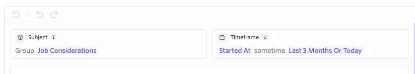 Ashby Report Builder showing Job Considerations as the report subject, with the timeframe set to Started At sometime in the Last 3 Months or Today.
