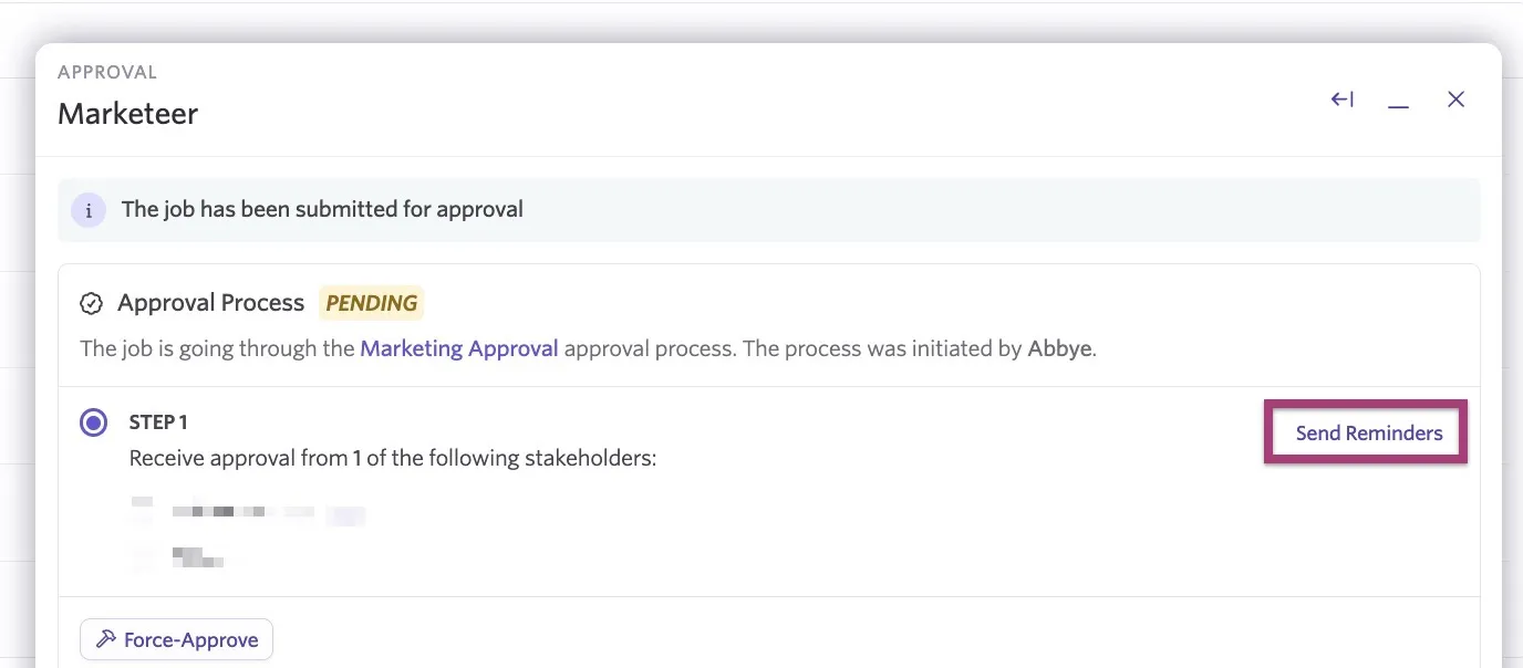 Screenshot of the job approval popover with the Send Reminders button highlighted. Screenshot of the job approval popover with the Send Reminders button highlighted.