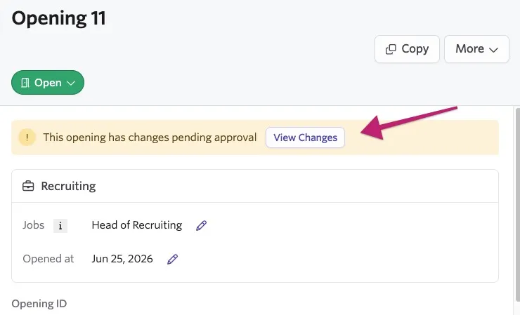 Screenshot of the View Changes banner at the top of an opening with pending changes. Screenshot of the View Changes banner at the top of an opening with pending changes.