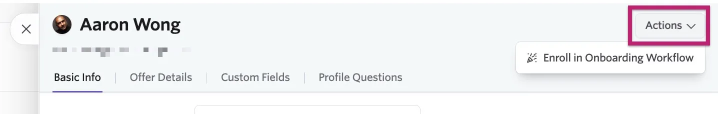 The screenshot highlights the Action button, leading to the option to enroll the employee an in onboarding workflow.