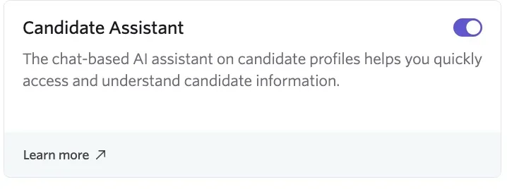 The screenshot shows the Candidate Assistant toggle in Opt-In Features.