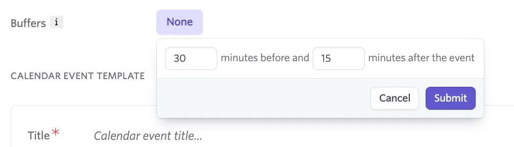 The screenshot shows the buffers option where you can set time that is blocked pre and post-meeting.