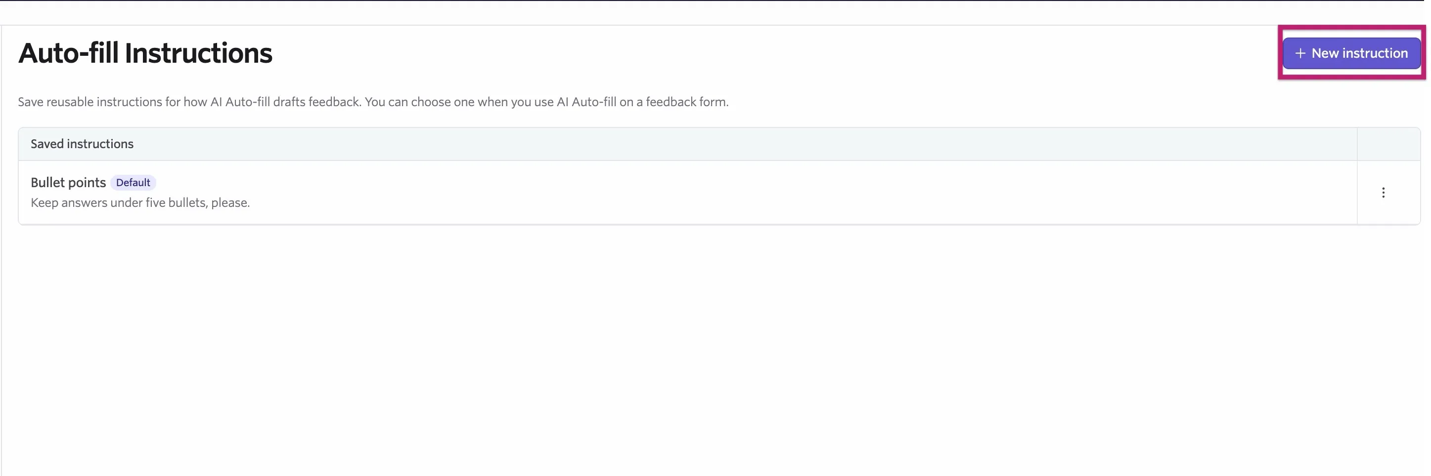The New instruction button to create a new auto-fill instruction.