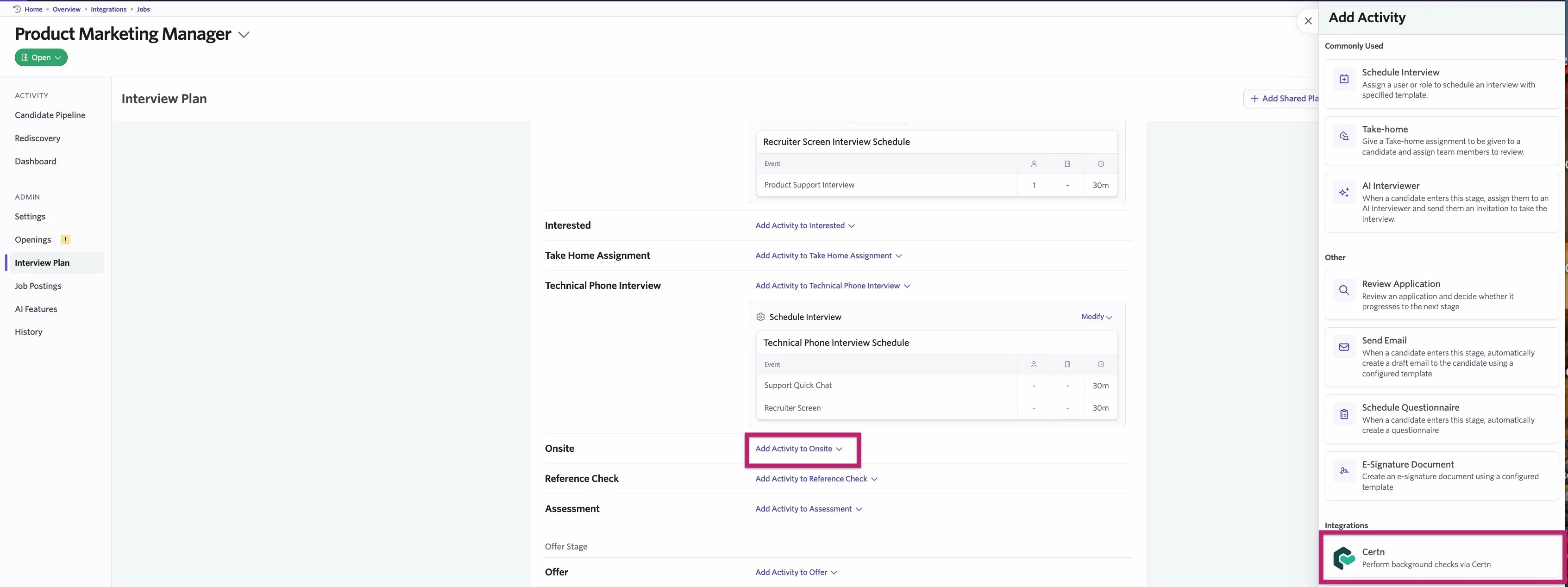 Screenshot of an interview plan showing the Add Activity panel with Certn listed as an available assessment option. Screenshot of an interview plan showing the Add Activity panel with Certn listed as an available assessment option.