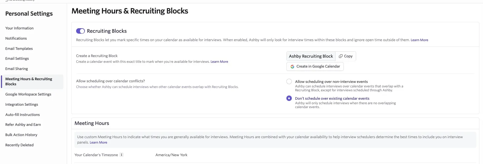 Ashby Personal Settings page for Meeting Hours & Recruiting Blocks, showing Recruiting Blocks enabled, the “Ashby Recruiting Block” calendar event title, scheduling conflict options, and Meeting Hours settings. Ashby Personal Settings page for Meeting Hours & Recruiting Blocks, showing Recruiting Blocks enabled, the “Ashby Recruiting Block” calendar event title, scheduling conflict options, and Meeting Hours settings.