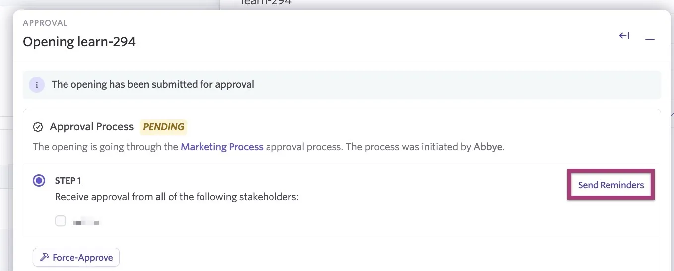 Screenshot of the opening approval popover with the Send Reminders button highlighted. Screenshot of the opening approval popover with the Send Reminders button highlighted.