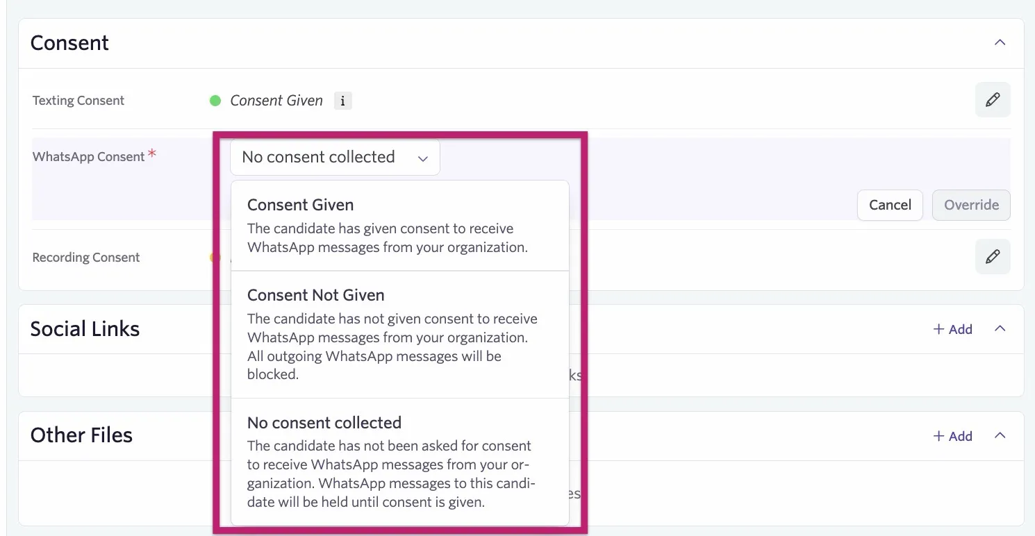 The WhatsApp Consent dropdown where the consent status can be overridden. The WhatsApp Consent dropdown where the consent status can be overridden.