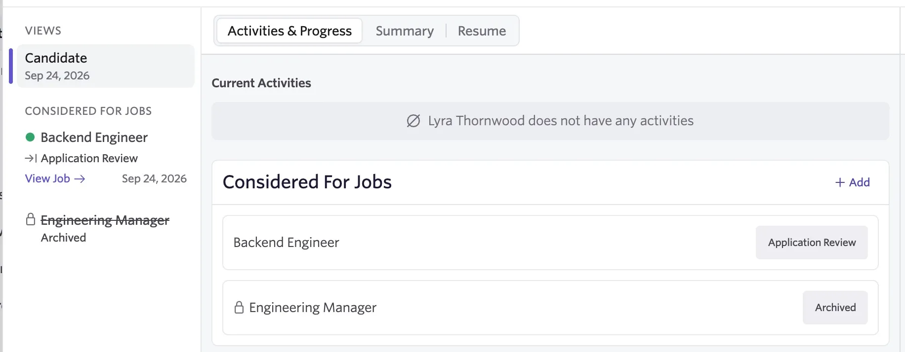 Candidate Activities & Progress view showing the Backend Engineer job in Application Review and a locked, archived Engineering Manager job under Considered for Jobs. Candidate Activities & Progress view showing the Backend Engineer job in Application Review and a locked, archived Engineering Manager job under Considered for Jobs.