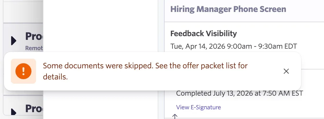 Warning message stating, “Some documents were skipped. See the offer packet list for details.” Warning message stating, “Some documents were skipped. See the offer packet list for details.”