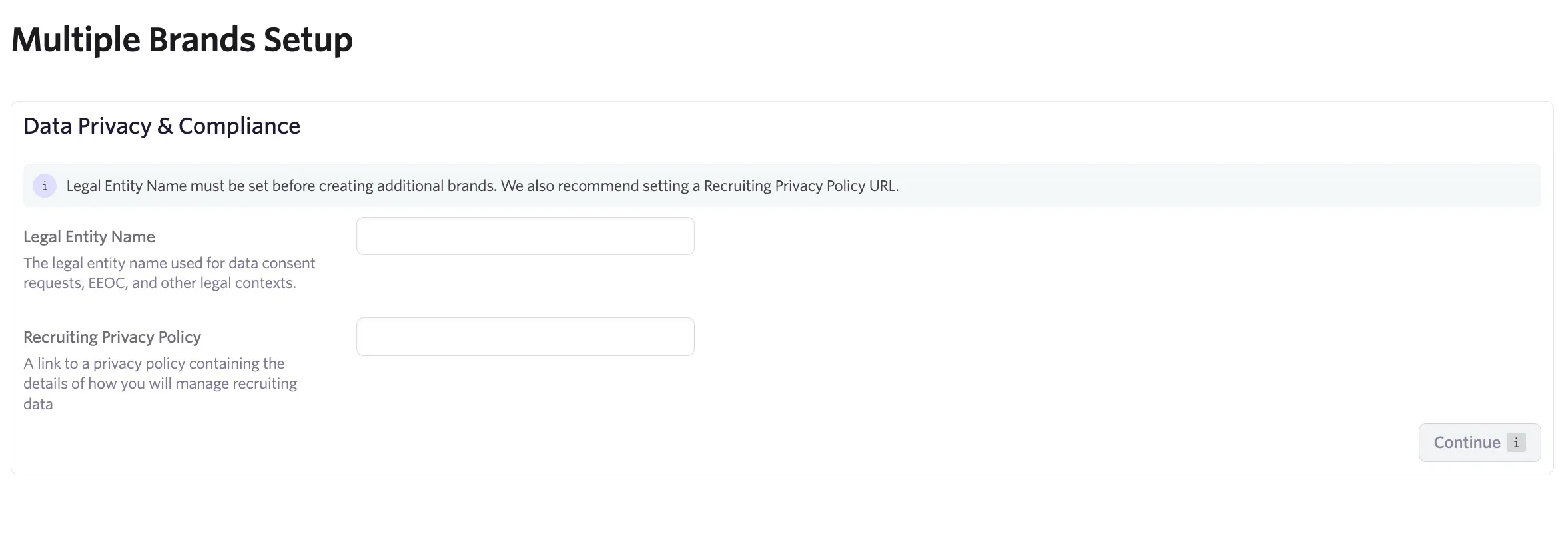 The Legal Entity Name and Recruiting Privacy Policy setup page. The Legal Entity Name and Recruiting Privacy Policy setup page.