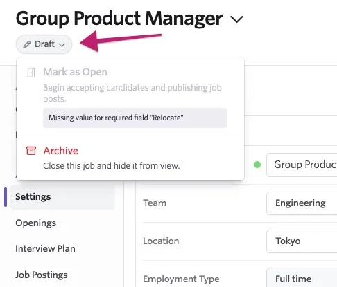 Image points out the job status indicator beneath the job title and its menu options. "Open" is greyed out and a message indicating missing information is shown.