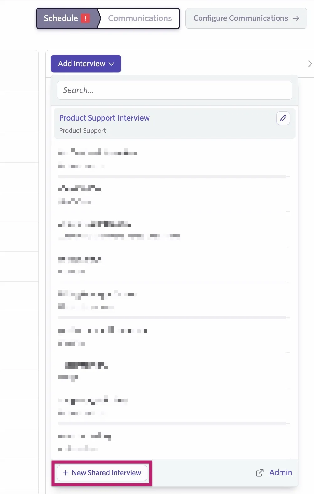 The option to create a new shared interview type in-line. The option to create a new shared interview type in-line.