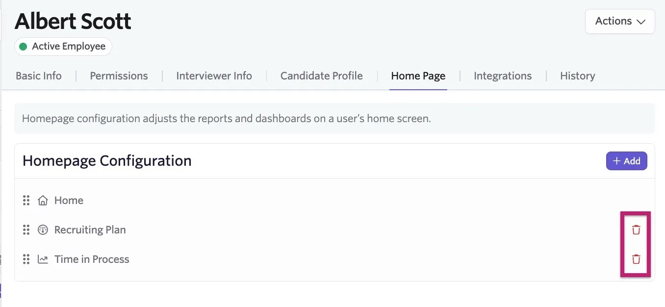 The trash can icons to remove a report, recruiting plan or dashboard from a user's configuration.
