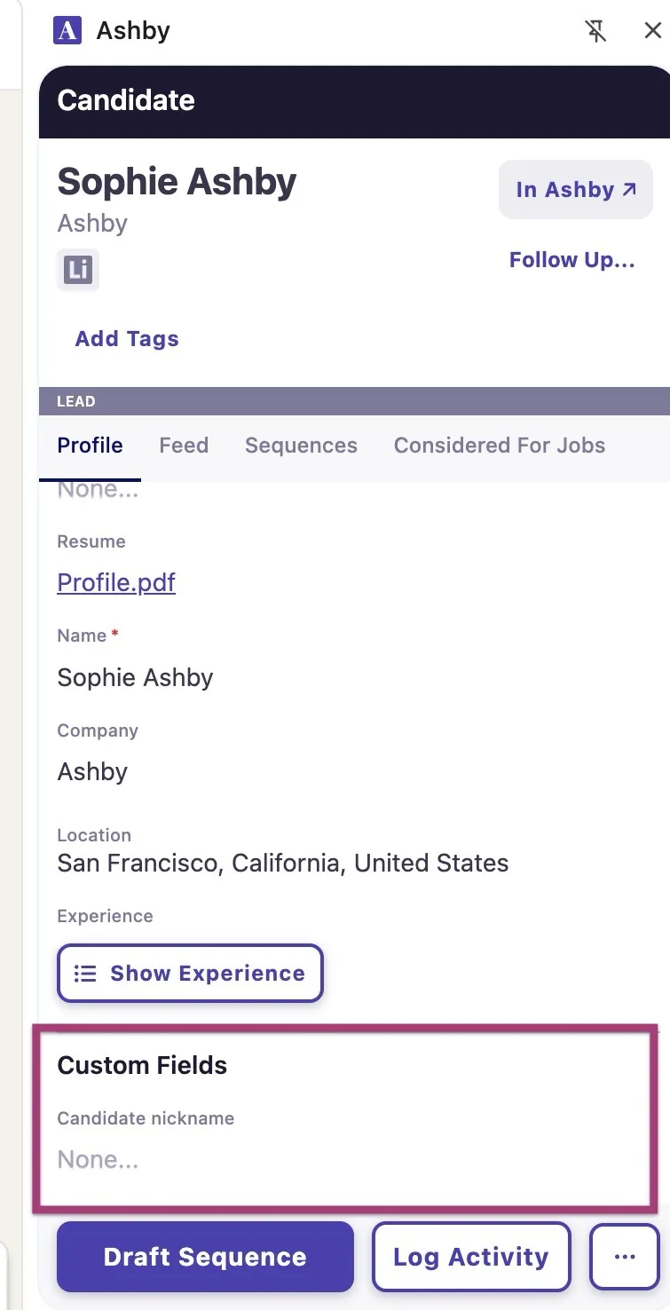 The screenshot shows a candidate in the Ashby Chrome extension with the Custom fields section highlighted. The screenshot shows a candidate in the Ashby Chrome extension with the Custom fields section highlighted.