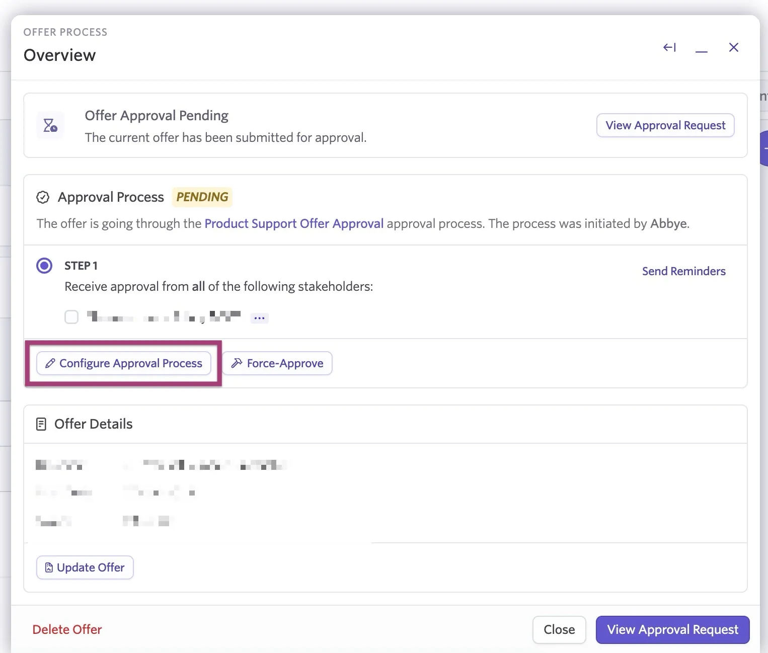 Screenshot of the offer showing the Configure Approval Process button in the Approval Process section. Screenshot of the offer showing the Configure Approval Process button in the Approval Process section.
