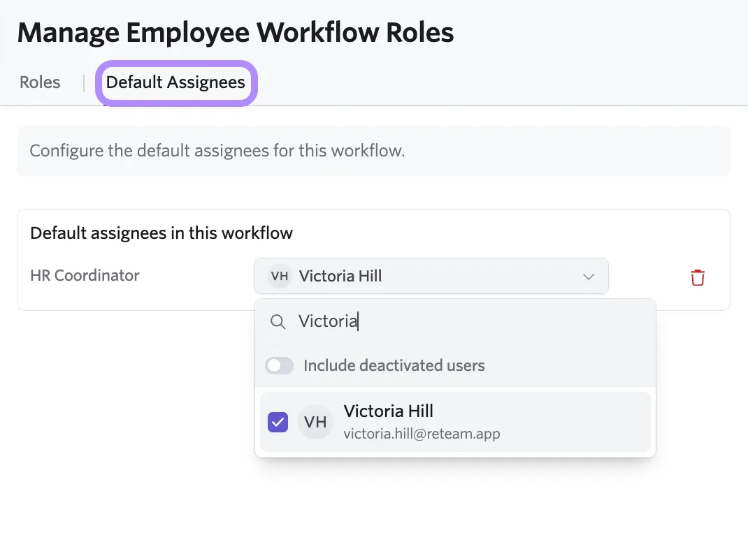 Screenshot showing the Default Assignees tab in Manage Roles with a Custom Role and assignee selected