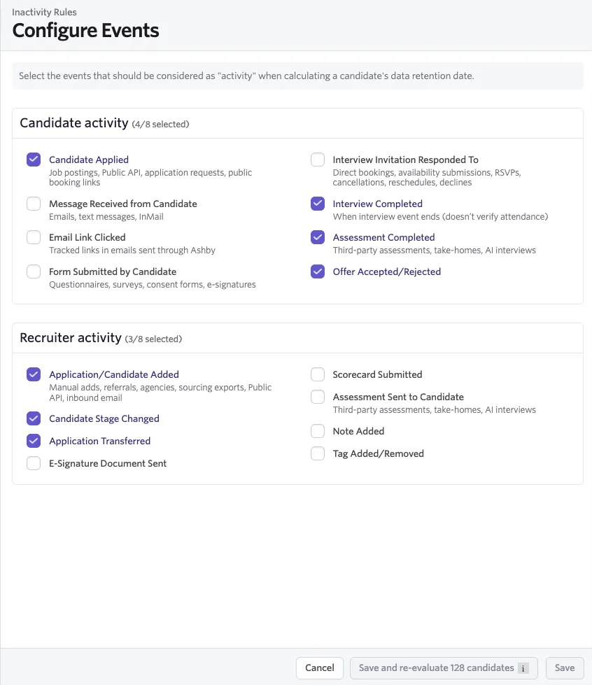 Ashby Configure Events page for inactivity rules, showing selected candidate and recruiter activities used to calculate candidate data retention dates. Ashby Configure Events page for inactivity rules, showing selected candidate and recruiter activities used to calculate candidate data retention dates.