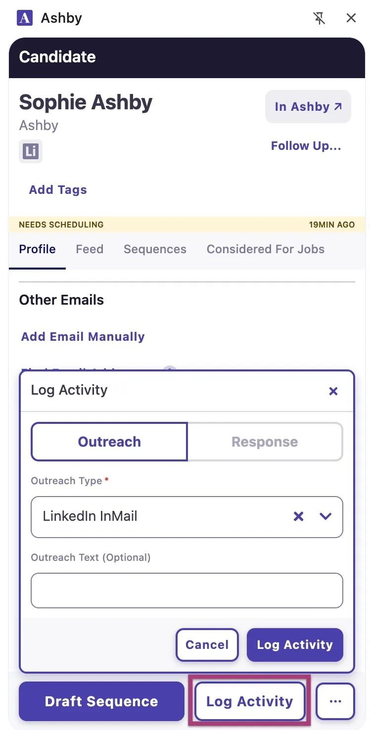 The screenshot shows the Log Activity section of the Ashby Chrome extension with the Log Activity button highlighted. The screenshot shows the Log Activity section of the Ashby Chrome extension with the Log Activity button highlighted.