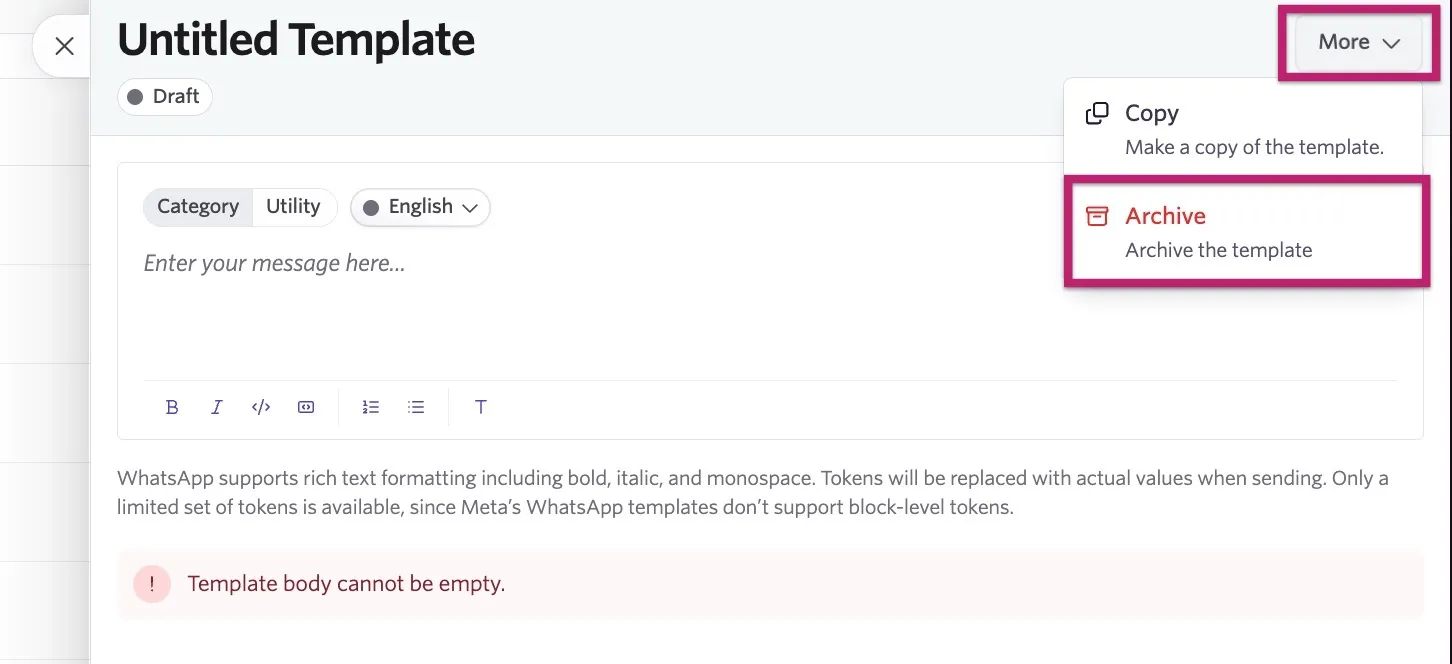 This screenshot shows the More, then Archive option when archiving a message template.