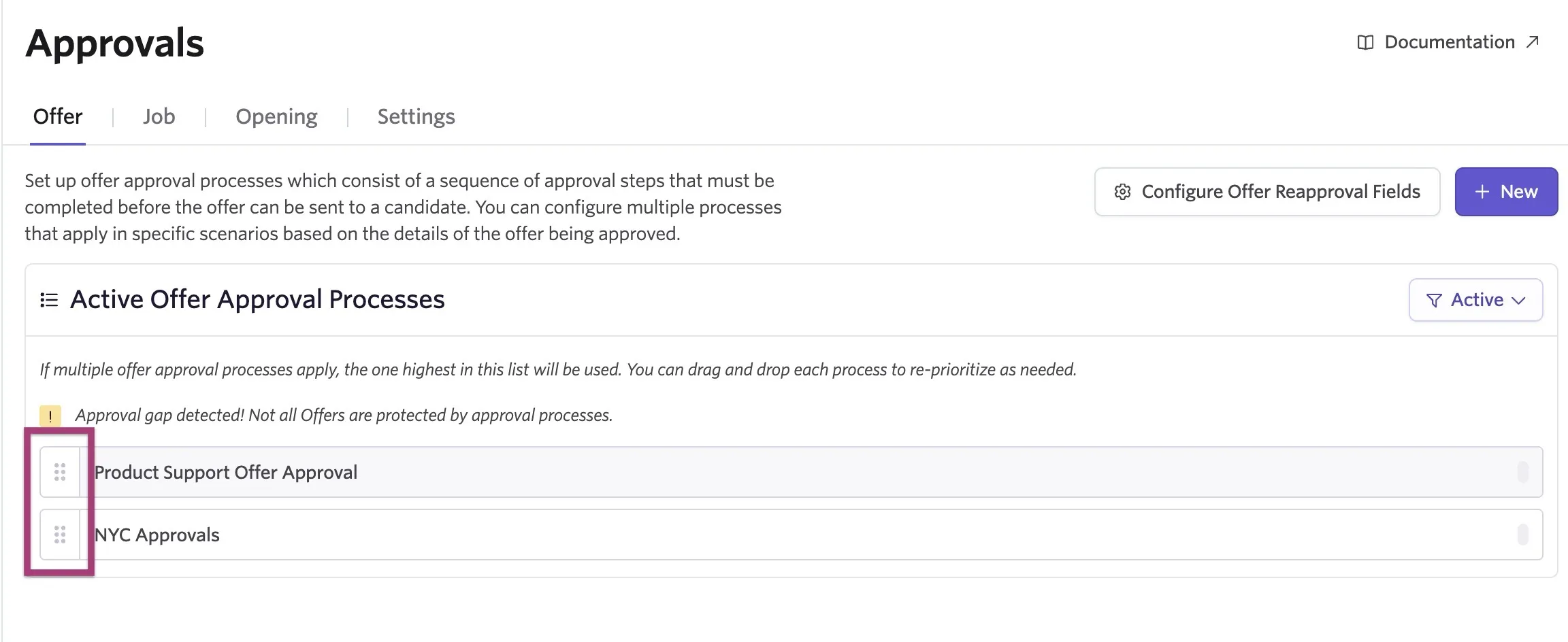 The offer approval flow list with the area to click and drag flows to order them highlighted. The offer approval flow list with the area to click and drag flows to order them highlighted.