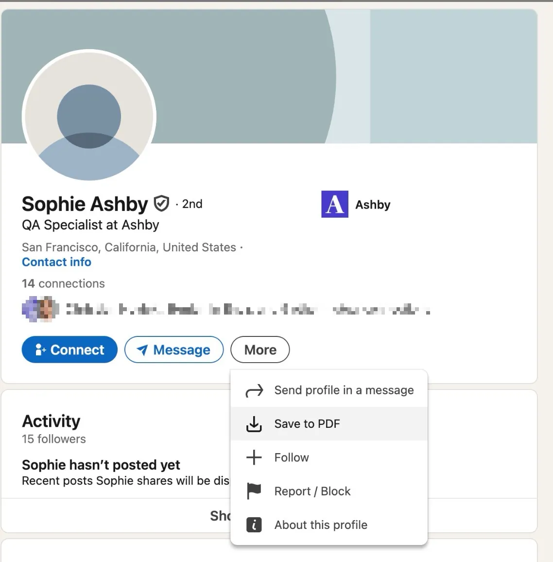 Screenshot of the Save to PDF option on a LinkedIn profile for importing a candidate to Ashby Screenshot of the Save to PDF option on a LinkedIn profile for importing a candidate to Ashby