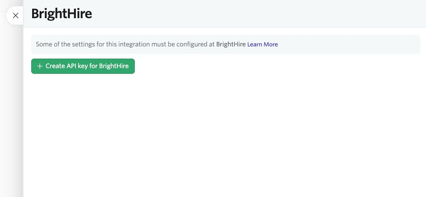 The Create API key button to configure the BrightHire integration.