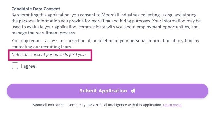 Candidate Data Consent section on a Moonfall Industries job application, displaying consent terms, a highlighted note that the consent period lasts for one year, an "I agree" checkbox, and a purple Submit Application button. Candidate Data Consent section on a Moonfall Industries job application, displaying consent terms, a highlighted note that the consent period lasts for one year, an "I agree" checkbox, and a purple Submit Application button.