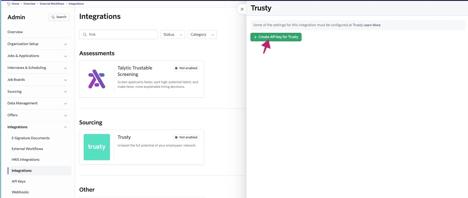 Ashby Admin Integrations page showing the Trusty integration, with the “Create API key for Trusty” button highlighted. Ashby Admin Integrations page showing the Trusty integration, with the “Create API key for Trusty” button highlighted.