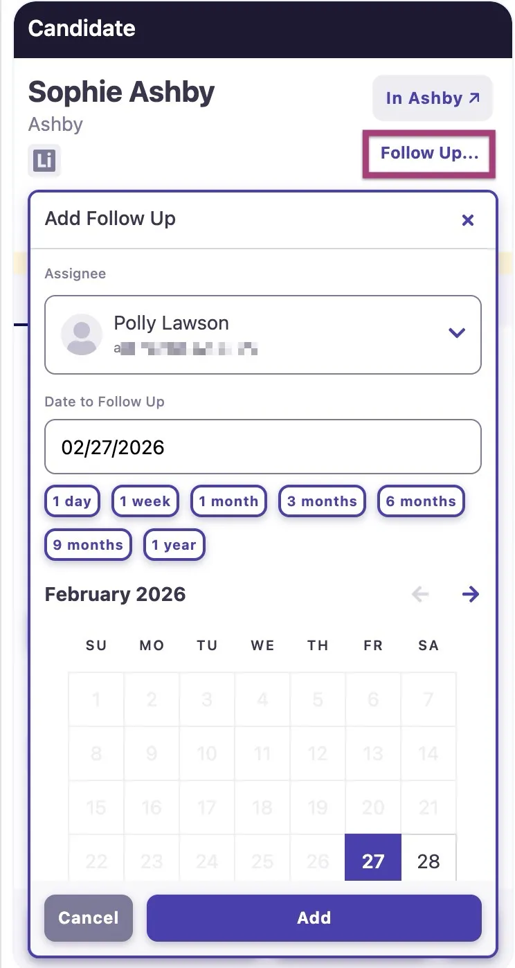 The screenshot shows the candidate's job consideration within the Ashby Chrome extension with the Follow Up section open. The screenshot shows the candidate's job consideration within the Ashby Chrome extension with the Follow Up section open.