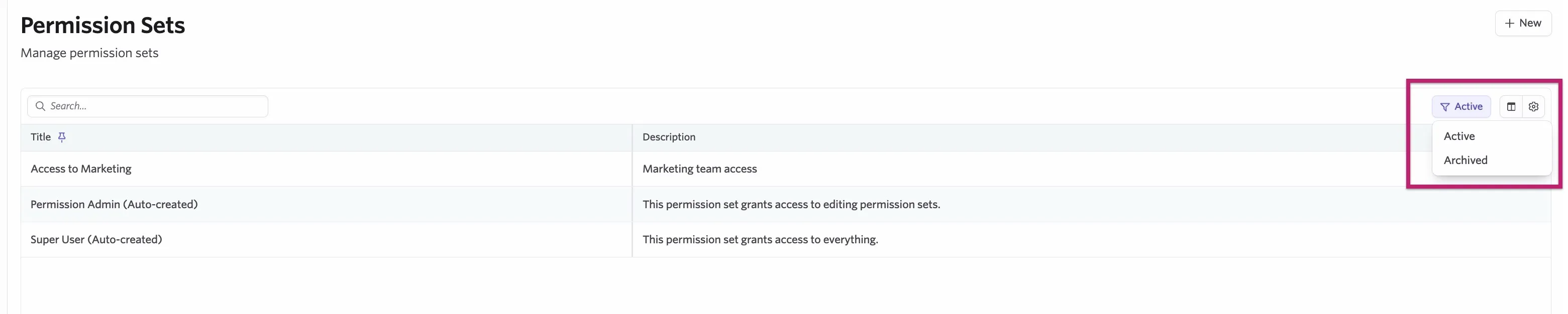 The screenshot shows the Active filter on the Permission Sets page. It is open and showing the option to view Archived permission sets.