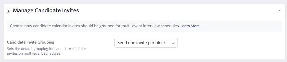 Manage candidate invites settings and the candidate invite grouping dropdown. Manage candidate invites settings and the candidate invite grouping dropdown.