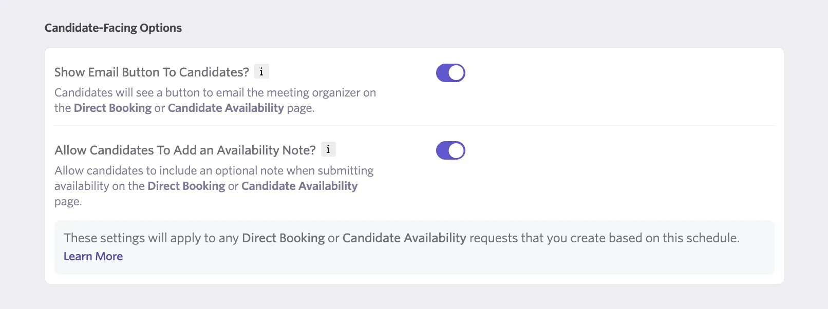This image shows the Candidate-Facing Options section, where you can enable the Show Email Button To Candidate? and Allow Candidates To Add an Availability Note? options. This image shows the Candidate-Facing Options section, where you can enable the Show Email Button To Candidate? and Allow Candidates To Add an Availability Note? options.