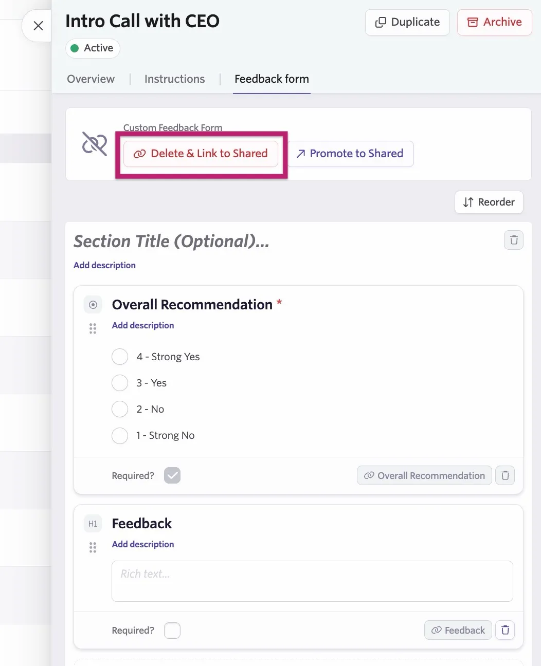 The screenshot shows an interview open on the Feedback form tab with the Delete & Link to Shared option highlighted. The screenshot shows an interview open on the Feedback form tab with the Delete & Link to Shared option highlighted.