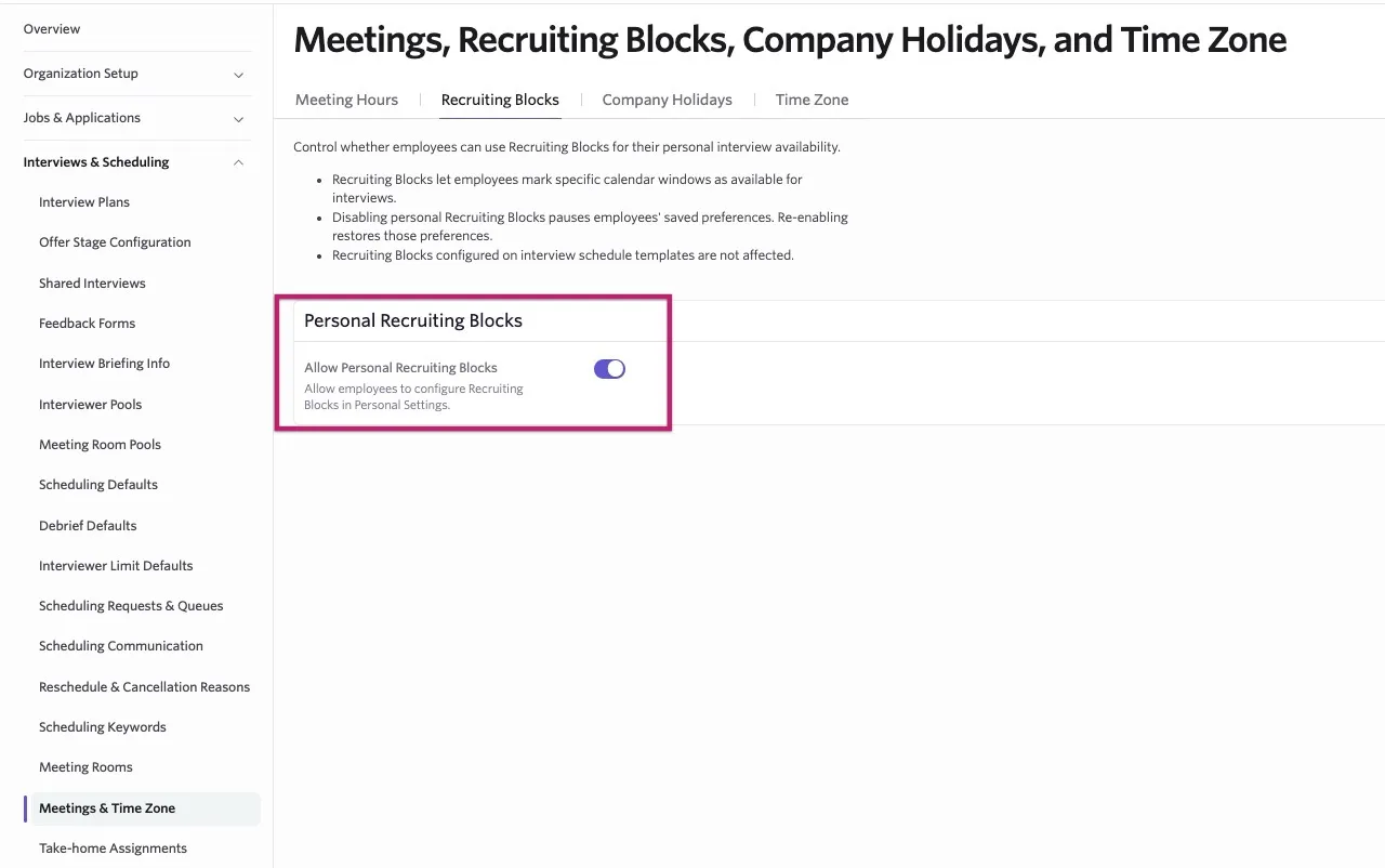 Screenshot of Ashby’s Recruiting Blocks settings page, highlighting the enabled “Allow Personal Recruiting Blocks” toggle under Personal Recruiting Blocks. Screenshot of Ashby’s Recruiting Blocks settings page, highlighting the enabled “Allow Personal Recruiting Blocks” toggle under Personal Recruiting Blocks.