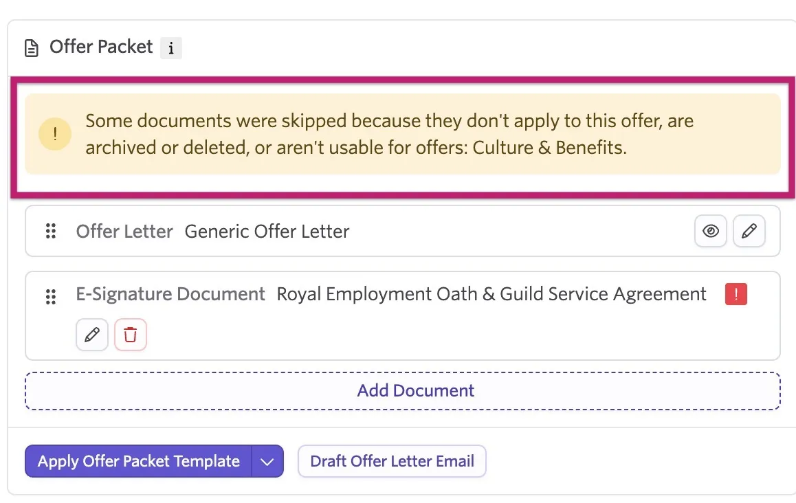 Offer Packet section showing a warning that the Culture & Benefits document was skipped because it does not apply to the offer, is archived or deleted, or is not usable for offers. Offer Packet section showing a warning that the Culture & Benefits document was skipped because it does not apply to the offer, is archived or deleted, or is not usable for offers.