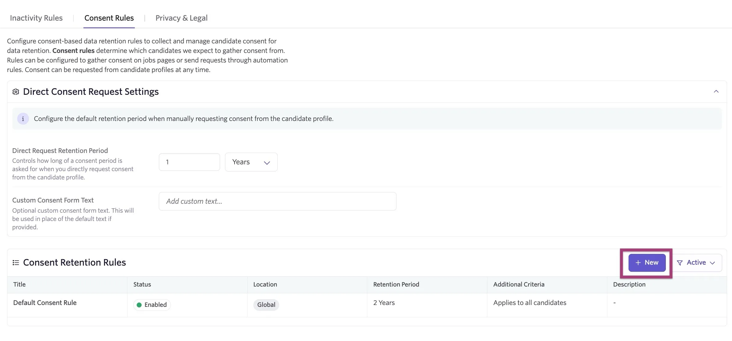 The consent rules tab with the New button highlighted. The consent rules tab with the New button highlighted.