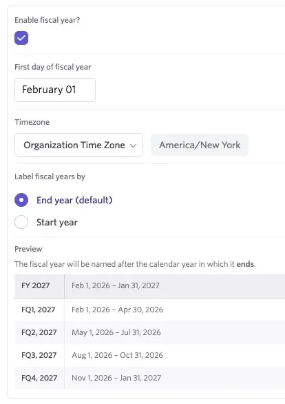 Ashby Fiscal Year Settings with the fiscal year enabled, starting February 1 in the America/New York time zone and labeled by end year, with a preview of FY 2027 and its quarterly date ranges.