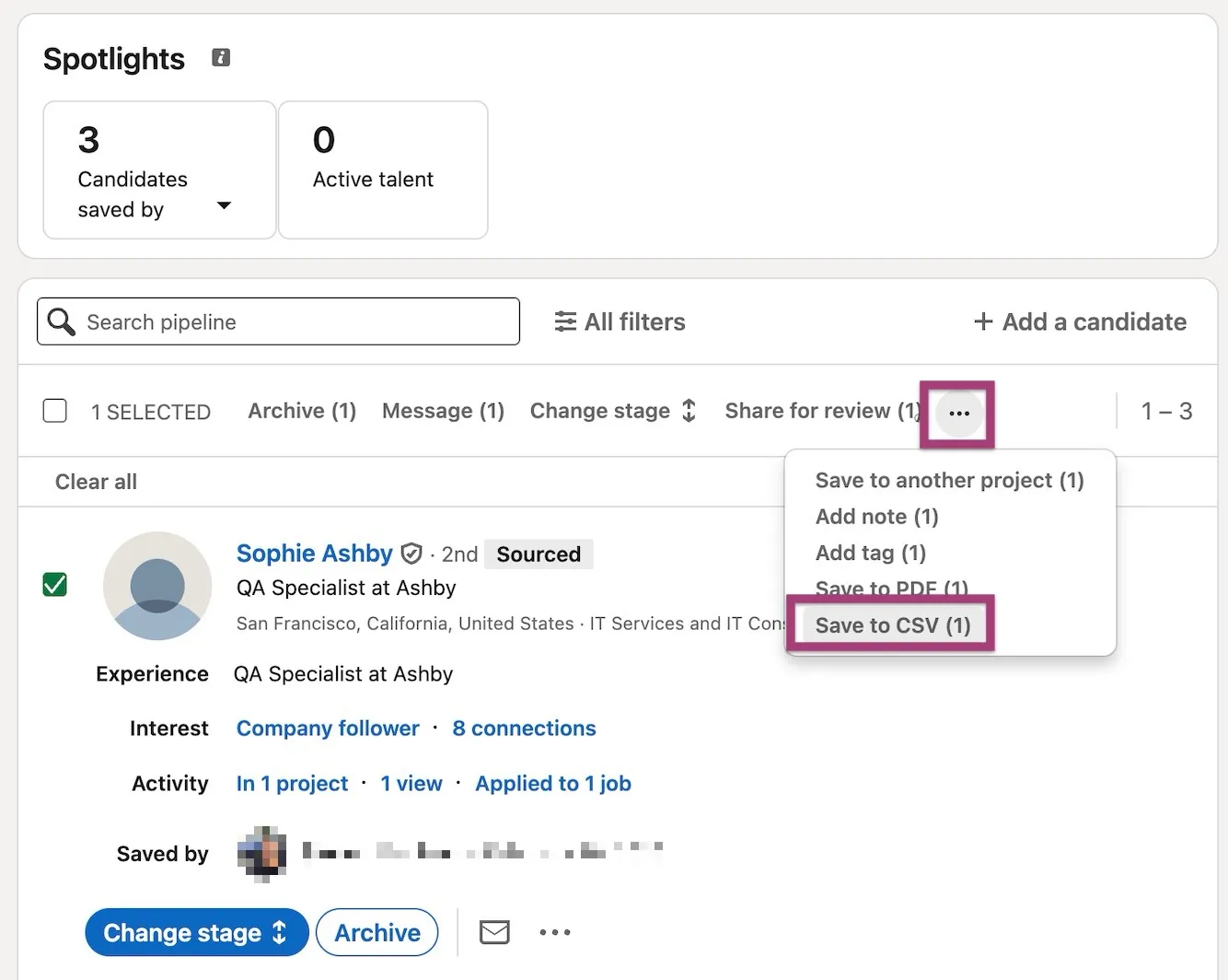 Screenshot of the Save to CSV option in LinkedIn Recruiter, accessible from the X Selected bar Screenshot of the Save to CSV option in LinkedIn Recruiter, accessible from the X Selected bar