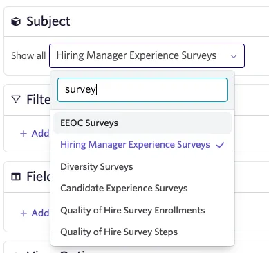 Shows selecting HM Experience Surveys as the subject of the report. Shows selecting HM Experience Surveys as the subject of the report.