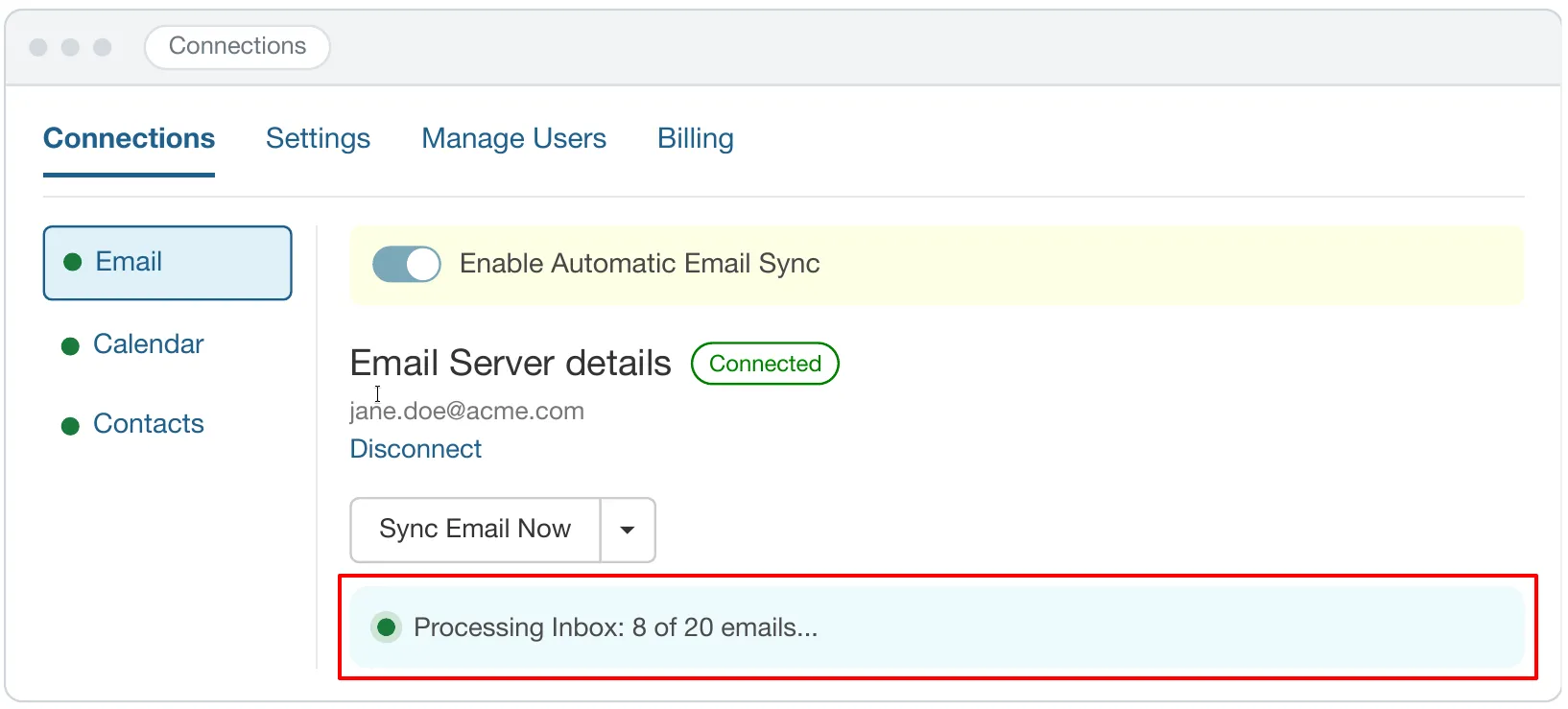 Connections page, Email tab, while a sync is running. Connections page, Email tab, while a sync is running.