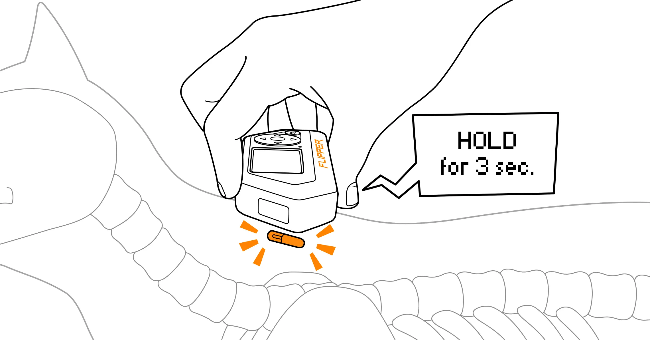 Hold your Flipper Zero so that the microchip is in the center of the deviceβs back Hold your Flipper Zero so that the microchip is in the center of the deviceβs back