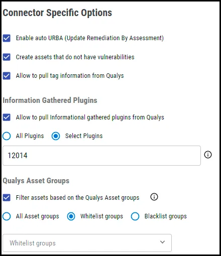 Qualys VMDR - Connector Specific Options Qualys VMDR - Connector Specific Options