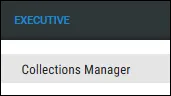 Executive Menu - Collections Manager Menu Location
